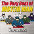 The Very Best of MOTO(e)R MAN Vol.2